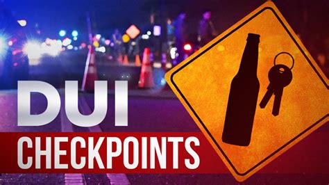 Is there any dui checkpoints tonight. Things To Know About Is there any dui checkpoints tonight. 
